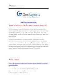 Gosreports analysis： Thermally Conductive Plastics Market Research Report 2017