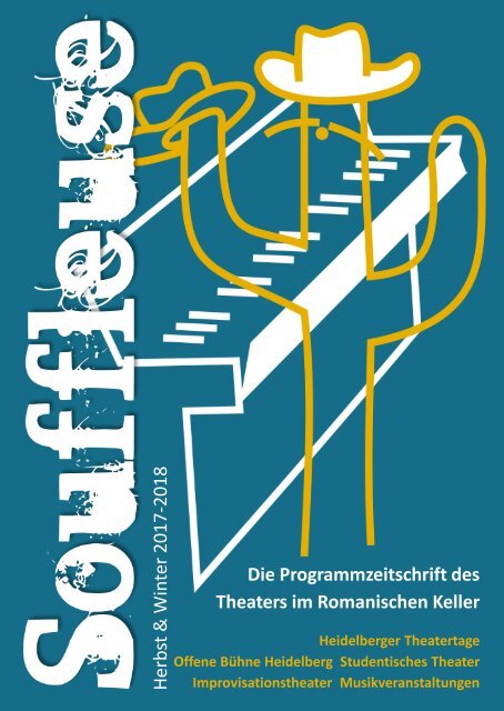 Souffleuse 2017/18 - Die Programmzeitschrift des Theaters im Romanischen Keller