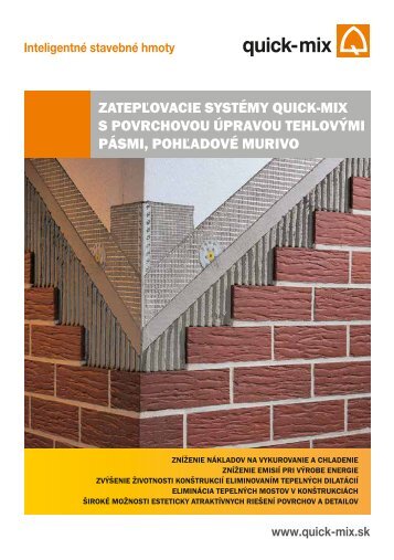 Zateplovacie systémy quick-mix s povrch. úpravou tehl. pásmi