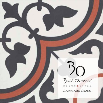 CATALOGUE CARREAUX CIMENT 4 BATI ORIENT