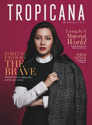 Tropicana Magazine Sep-Oct 2017: Fortune Favours The Brave 