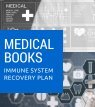 Immune System Recovery Plan