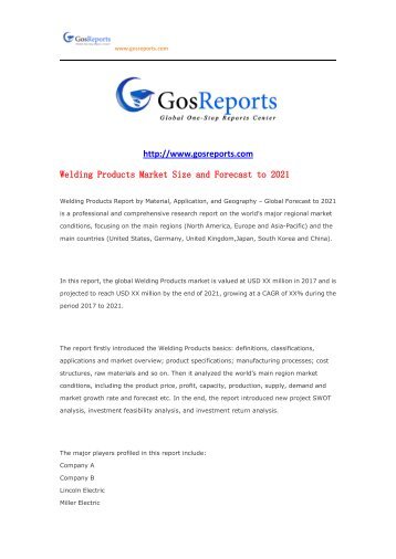 Gosreports Searching： Welding Products Market Size and Forecast to 2021
