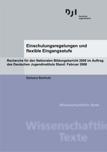 Einschulungsregelungen und flexible Eingangsstufe. Recherche für ...