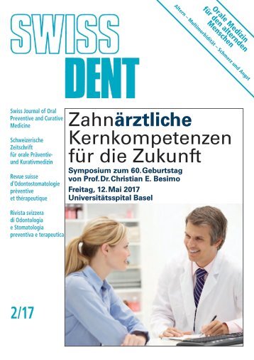 SWISSDENT 2017-2: ZahnÄrztliche Kernkompetenzen für die Zukunft