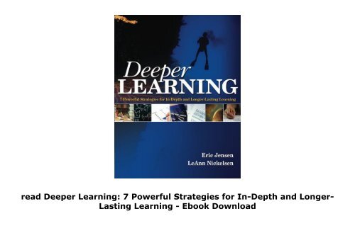 Deeper-Learning-7-Powerful-Strategies-for-InDepth-and-LongerLasting-Learning