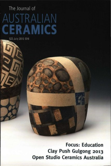 The Journal of Australian Ceramics Vol 52 No 2 July 2013