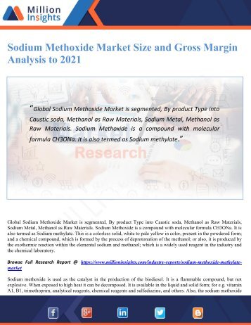 Sodium Methoxide Market Size and Gross Margin Analysis to 2021