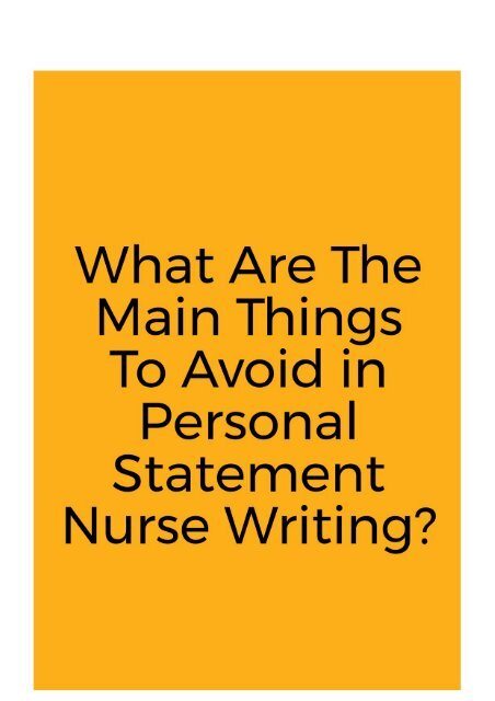 What Are the Main Things to Avoid in Personal Statement Nurse Writing?