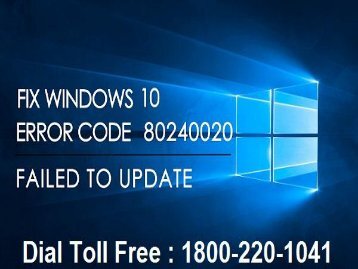 Dial 18002201041 Fix Windows 10 Error Code 80240020