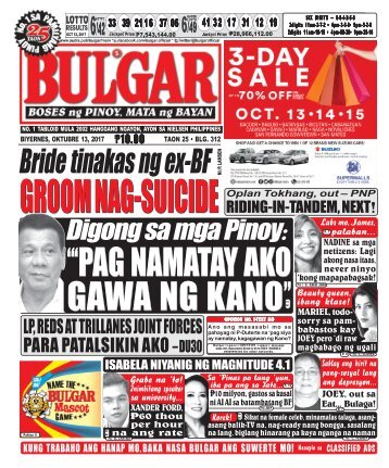 OCTOBER 13, 2017 BULGAR: BOSES NG PINOY, MATA NG BAYAN