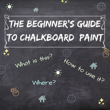 Beginner's guide to chalkboard paint