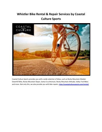 Whistler Bike Rental and Repair Services by Coastal Culture Sports