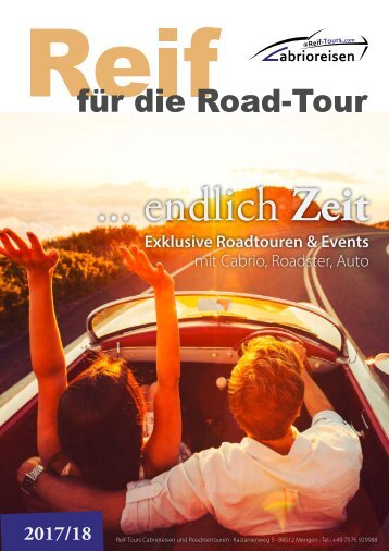 Reif für die Roadtour -  Cabrioreisen Roadster Tour 2018