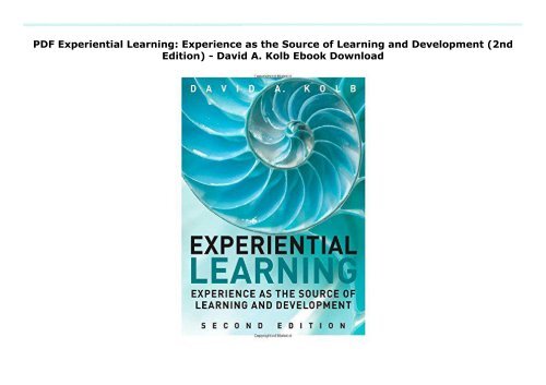 Experiential-Learning-Experience-as-the-Source-of-Learning-and-Development-2nd-Edition