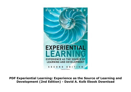 Experiential-Learning-Experience-as-the-Source-of-Learning-and-Development-2nd-Edition