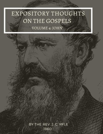 The Book of John - Expository Thoughts on the Gospels by J.C. Ryle