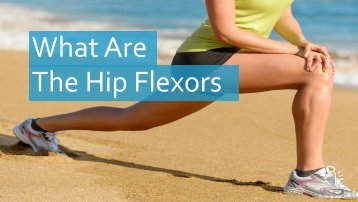 Know The Hip Flexors