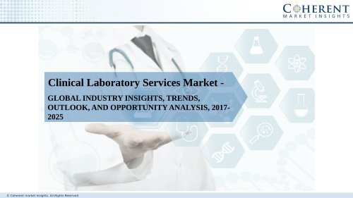 Global Clinical Laboratory Services Market to Mid US$ 300 Billion Level by 2024