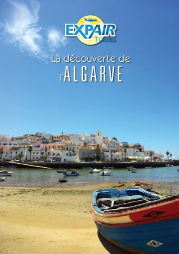 La découverte de l'Algarve - Portugal