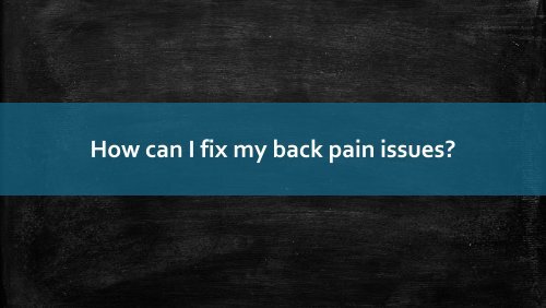 Lower Back Pain Understanding