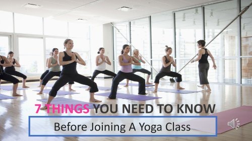 The Things You Must Know Before Joining Yoga Class