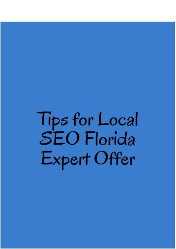Tips for Local SEO Florida Experts Offer