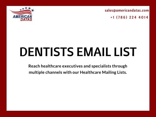 Dentists Email List | List of Dentists | Dentist Mailing Addresses Database