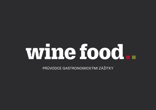 Průvodce gastronomickými zážitky