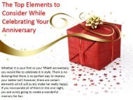 The Top Elements to Consider While Celebrating Your Anniversary