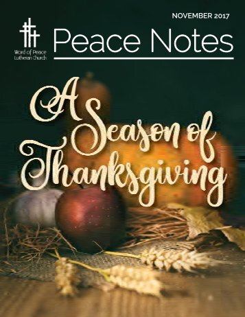 Peace Notes-November 2017 - Word of Peace Lutheran Church