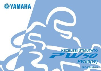Yamaha PW50 - 2012 - Manuale d'Istruzioni Magyar