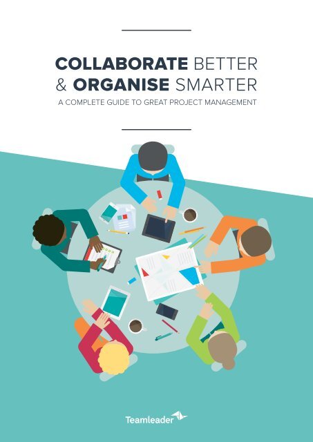 Teamleader Ebook Collaborate Better &amp; Organise Smarter