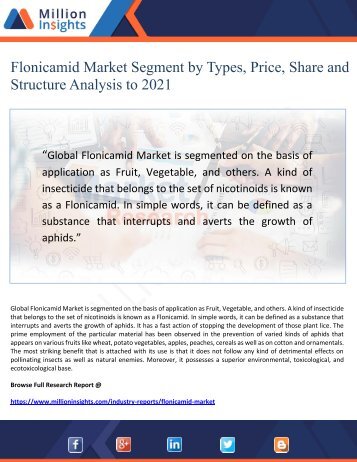 Flonicamid Market Segment by Types, Price, Share and Structure Analysis to 2021