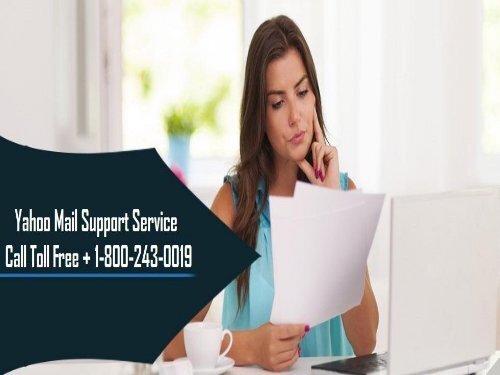 Yahoo Mail Technical Support Number 1-800-243-0019 for Help