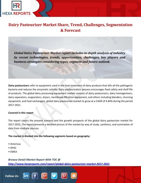 Dairy Pasteurizer Market Share, Trend, Challenges, Segmentation &amp; Forecast