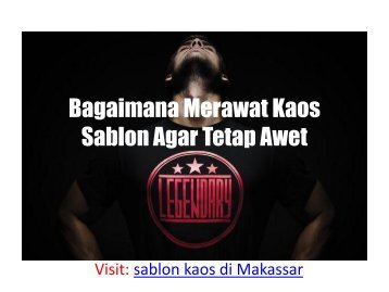 Tps Cara Merawat Kaos Sablon