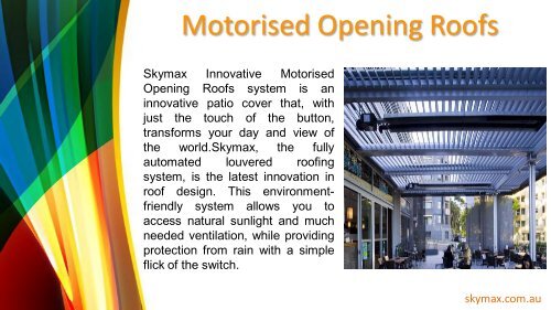 Motorised Retractable Roof Systems