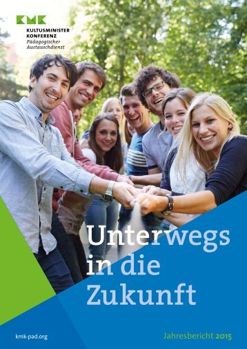 Jahresbericht 2015: Unterwegs in die Zukunft