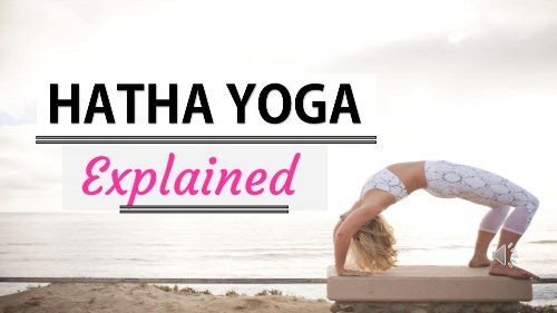 What is Hatha Yoga