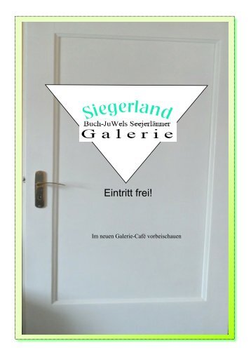 Siegerland-Galerie mit Siegen-Trio