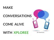 Make conversations come alive with xploree