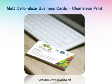 Matt Cello-glaze Business Cards - Chameleon Print