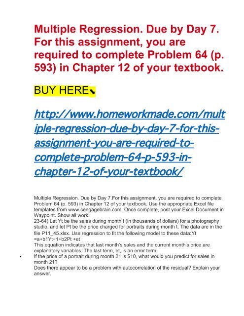 Multiple Regression. Due by Day 7. For this assignment, you are ...