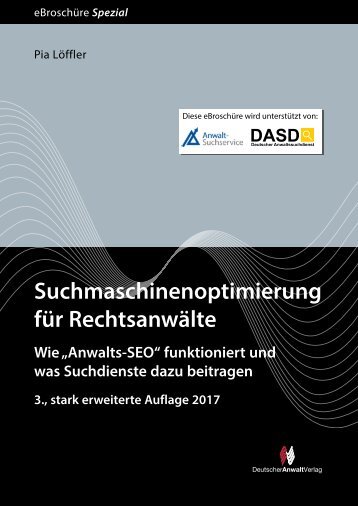 Suchmaschinenoptimierung für Rechtsanwälte: Wie "Anwalts-SEO" funktioniert und was Suchdienste dazu beitragen.