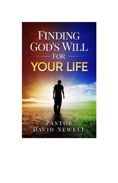 Finding God's Will For Your Life 