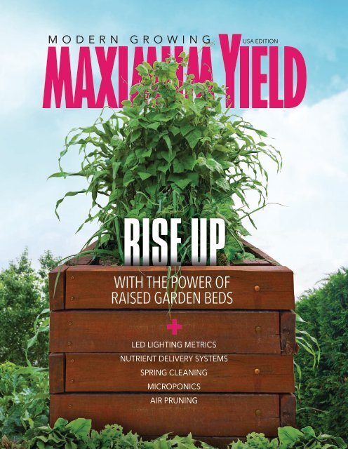 Maximum Yield Modern Growing Usa Edition April 2017