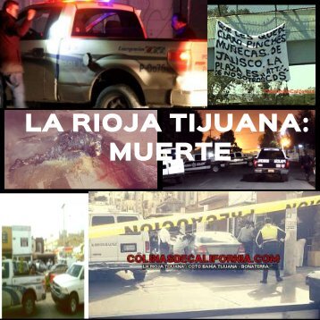 La Rioja Tijuana el Fraccionamiento de los Secuestros, Robos y Homicidios Mas Sobre Valuado de Tijuana en la Más Grande y Peligrosa Estafa Inmobiliaria