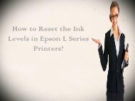 How to Reset the Ink Levels in Epson L Series of Printers?