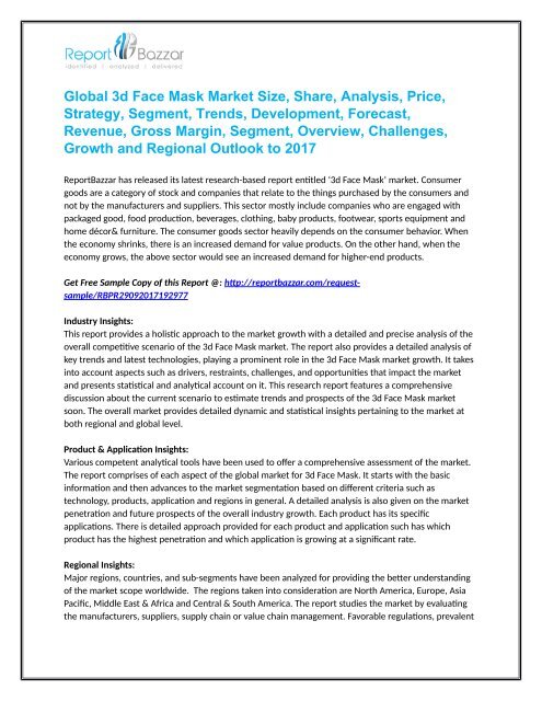 3d Face Mask Market  Analysis- opportunities sales, revenue, Gross Margin, Outlook and Forecast To 2017